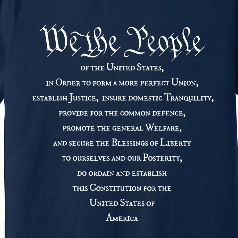 Preamble To The US Constitution 4th Of July We The People Premium T-Shirt