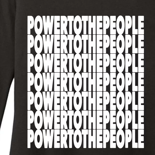 Power To The People Political Protest Civil Rights Protester Womens CVC Long Sleeve Shirt