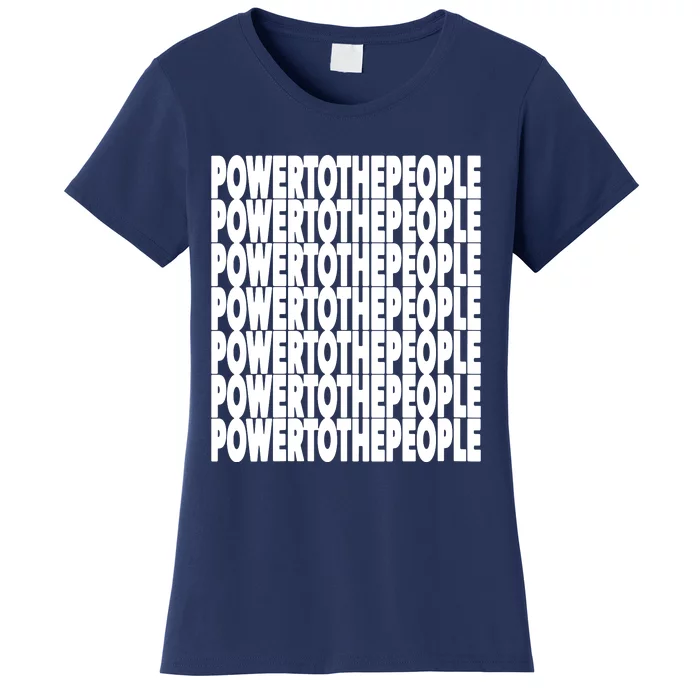 Power To The People Political Protest Civil Rights Protester Women's T-Shirt