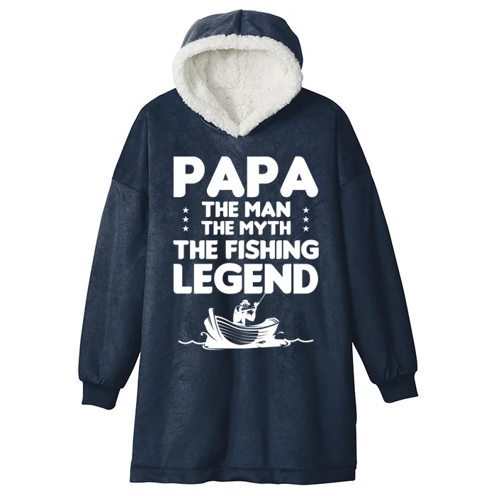 Papa The The Myth The Fishing Legend Cool Gift Hooded Wearable Blanket