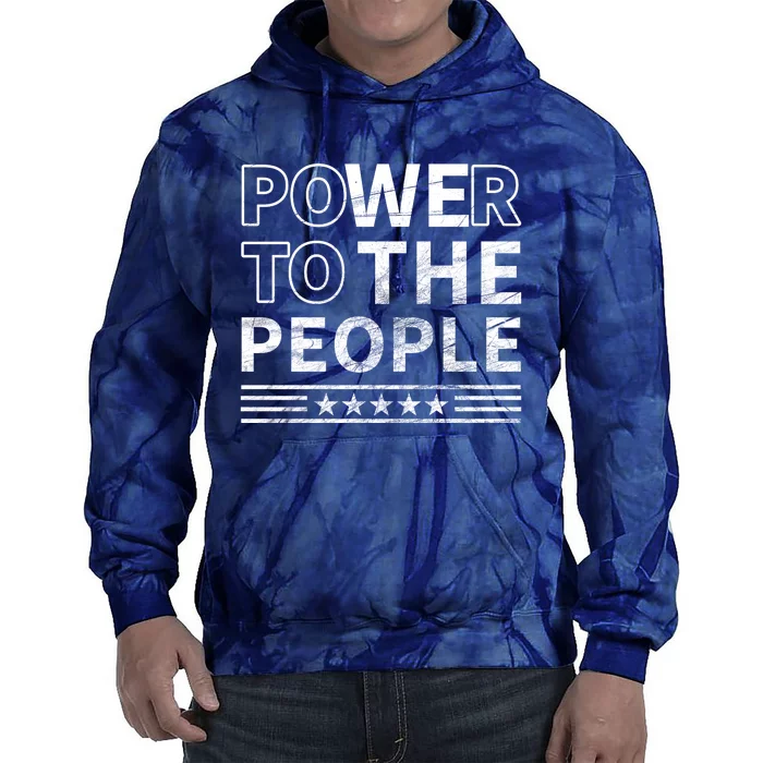 Power To The People Tie Dye Hoodie