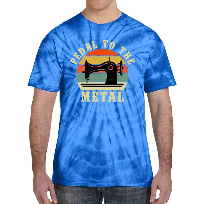 Pedal To The Metal Sewing Retro Vintage Gift Tie-Dye T-Shirt