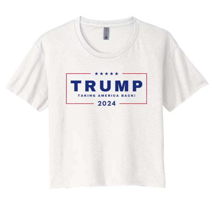 President Trump Taking America Back 2024 Us Maga Women's Crop Top Tee