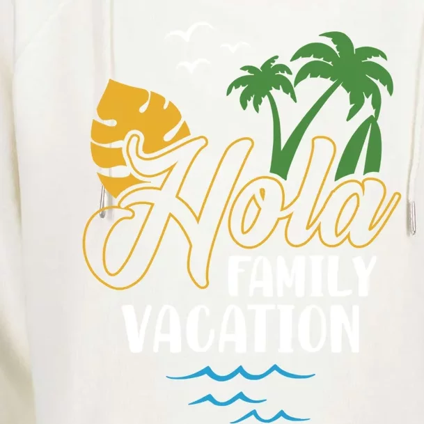 Palm Trees Tropical Summer Vacation Hola Family Vacation Funny Gift Womens Funnel Neck Pullover Hood