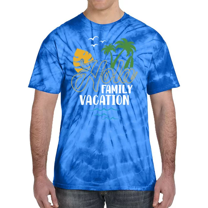 Palm Trees Tropical Summer Vacation Hola Family Vacation Funny Gift Tie-Dye T-Shirt