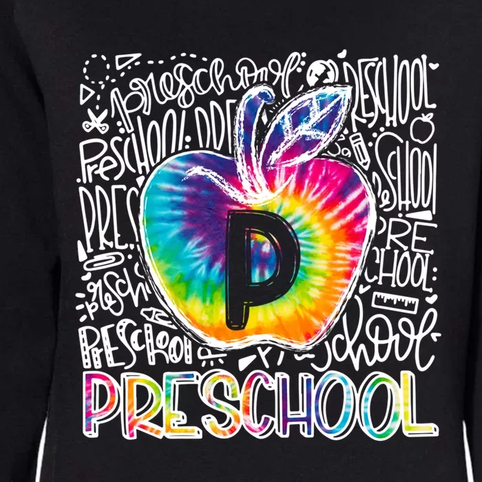 Preschool Team Typography Tie Dye Back To School Teacher Funny Gift Womens California Wash Sweatshirt