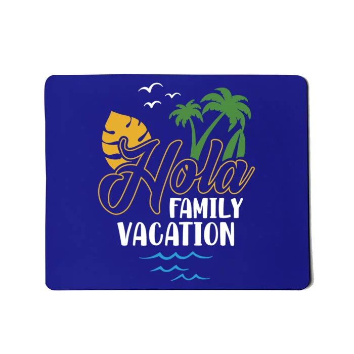 Palm Trees Tropical Summer Vacation Hola Family Vacation Gift Mousepad