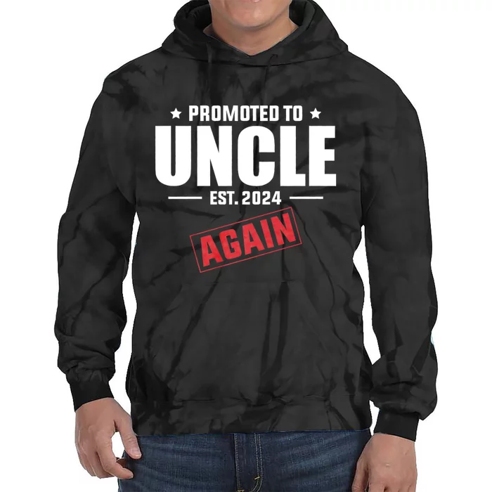 Promoted To Uncle Est 2024 Again Baby Announcement Tie Dye Hoodie