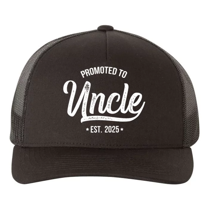 Promoted To Uncle 2025 New Uncle Announcement Uncle Est 2025 Yupoong Adult 5-Panel Trucker Hat