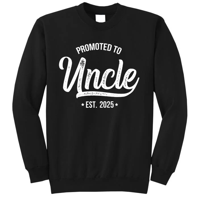 Promoted To Uncle 2025 New Uncle Announcement Uncle Est 2025 Sweatshirt