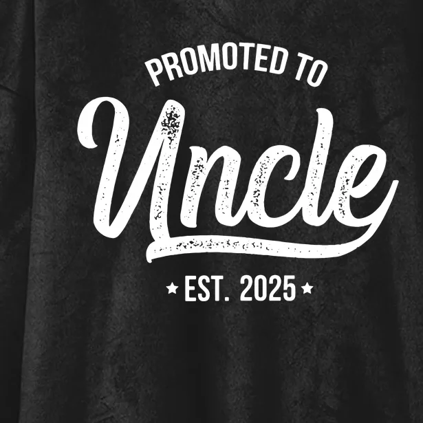 Promoted To Uncle 2025 New Uncle Announcement Uncle Est 2025 Hooded Wearable Blanket