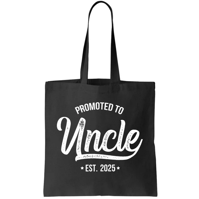 Promoted To Uncle 2025 New Uncle Announcement Uncle Est 2025 Tote Bag