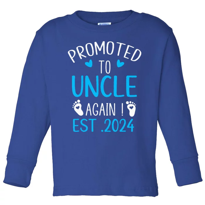 Promoted To Uncle 2024 Again Uncle New Baby Est 2024 Toddler Long Sleeve Shirt