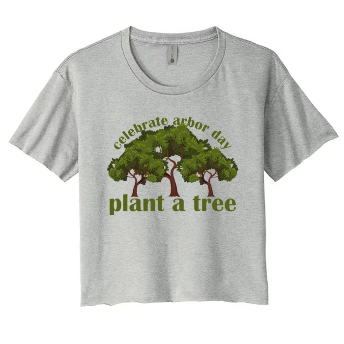 Plant Trees Von Arbor Day Be An Environmentalist Women's Crop Top Tee