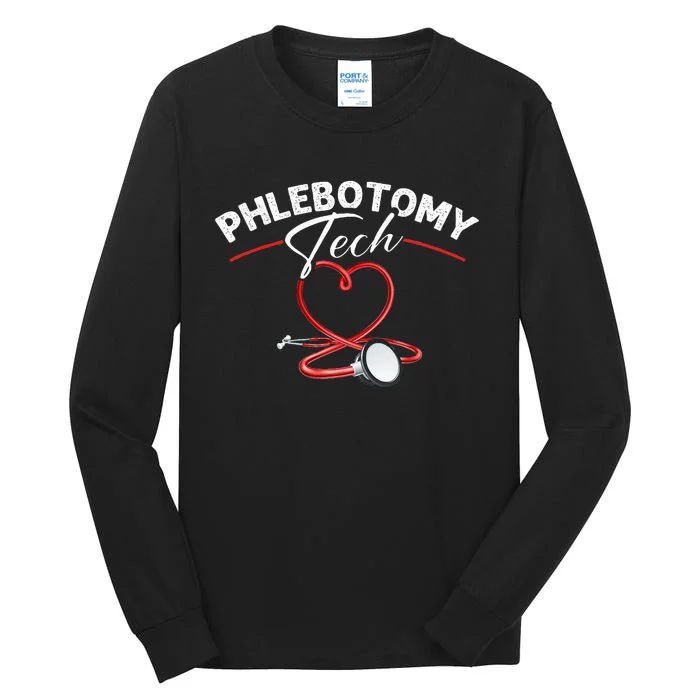 Phlebotomy Tech Veins Phlebotomy Technician Phlebotomist Tall Long Sleeve T-Shirt