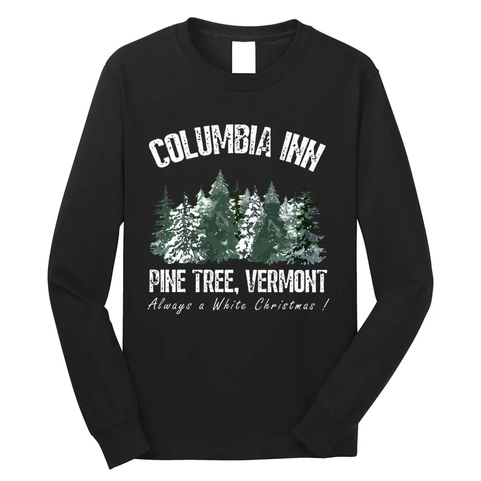 Pine Tree Vermont Always A White Christmas Tree Holiday Long Sleeve Shirt