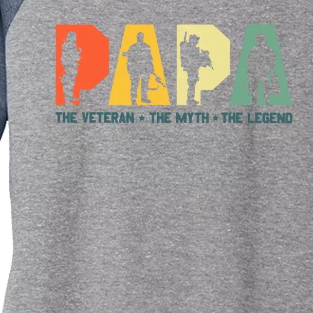 Papa The Veteran The Myth The Legend Veterans Day Women's Tri-Blend 3/4-Sleeve Raglan Shirt