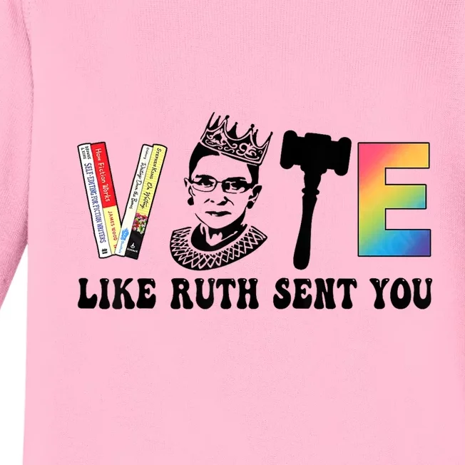 Pride Tees Vote Like Ruth Sent You Gavel Feminists Baby Long Sleeve Bodysuit