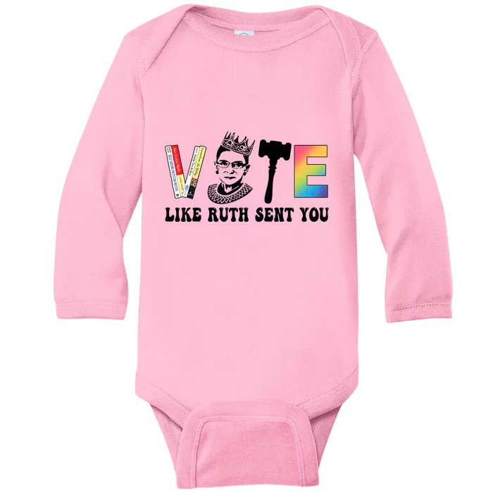 Pride Tees Vote Like Ruth Sent You Gavel Feminists Baby Long Sleeve Bodysuit