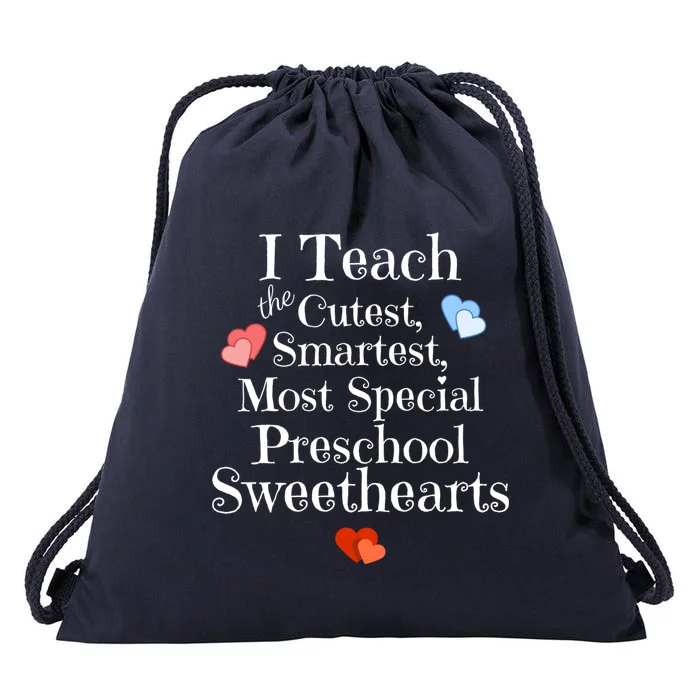 Preschool Teacher Valentines Day Gift Cute Gift Cutest Sweethearts Meaningful Gi Drawstring Bag