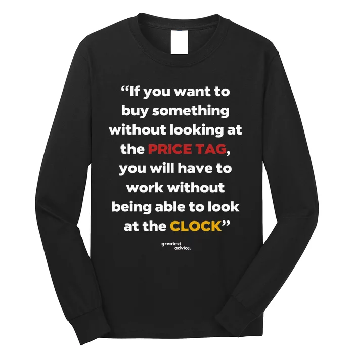 Price Tag Vs. Clock Financial Freedom Motivational Long Sleeve Shirt