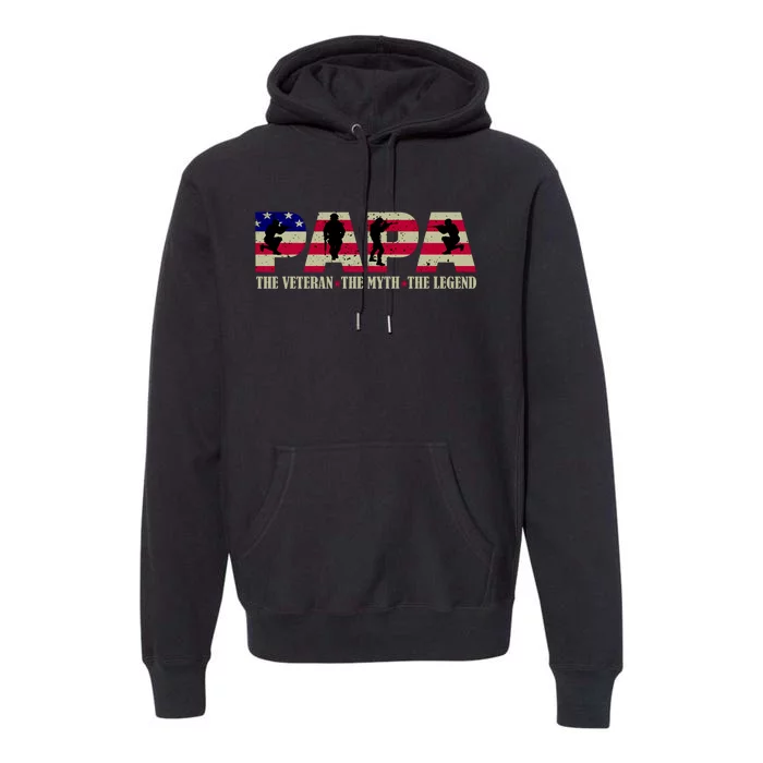 Papa The Veteran The Myth The Legend Premium Hoodie