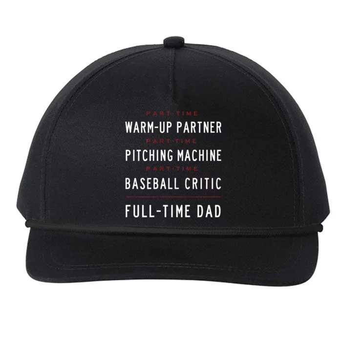 Part Time Warm Up Partner Pitching Baseball Full Time Dad Snapback Five-Panel Rope Hat