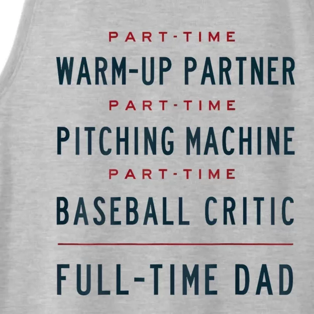 Part Time Warm Up Partner Pitching Baseball Full Time Dad Ladies Tri-Blend Wicking Tank