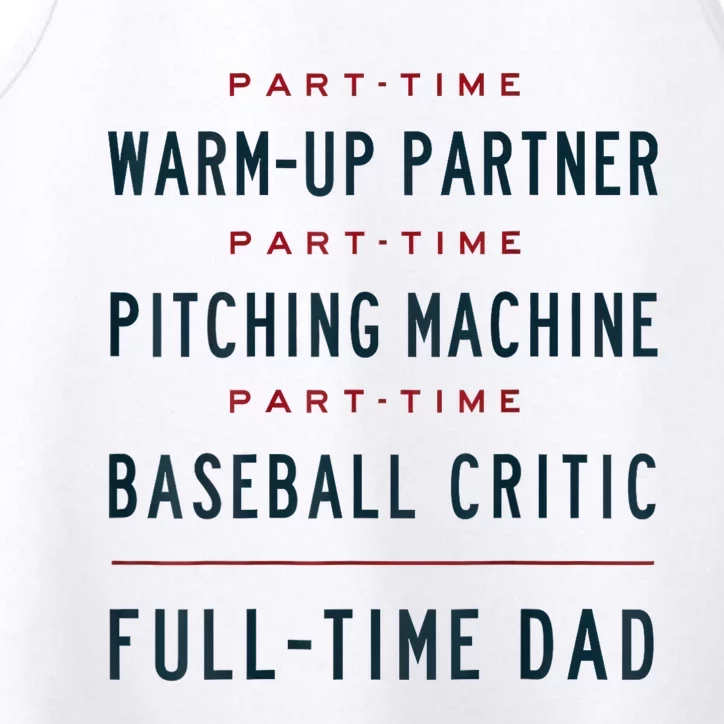 Part Time Warm Up Partner Pitching Baseball Full Time Dad Performance Tank