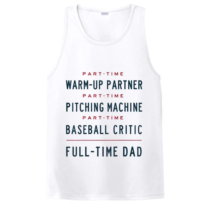 Part Time Warm Up Partner Pitching Baseball Full Time Dad Performance Tank