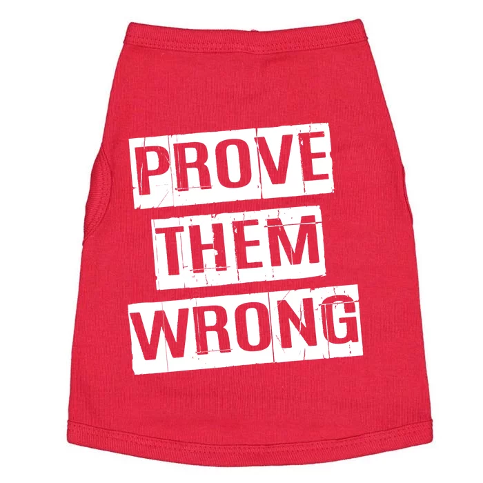 Prove Them Wrong Doggie Tank