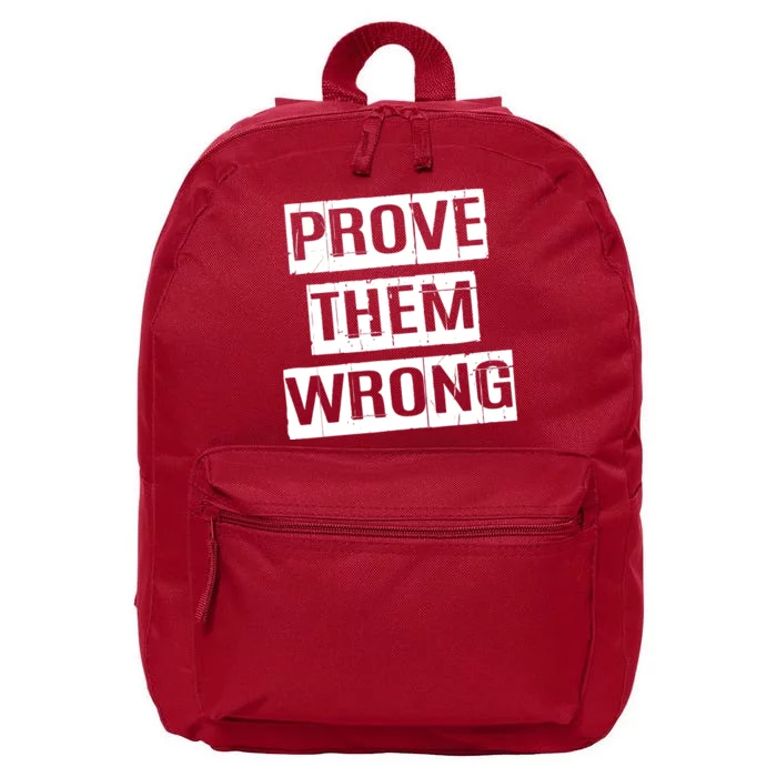 Prove Them Wrong 16 in Basic Backpack