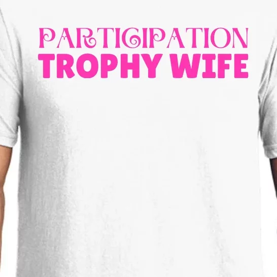 Participation Trophy Wife Pajama Set