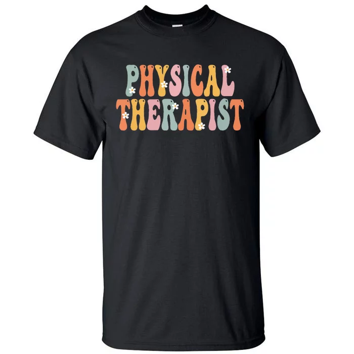 Physical Therapist Week Groovy Appreciation Day Tall T-Shirt