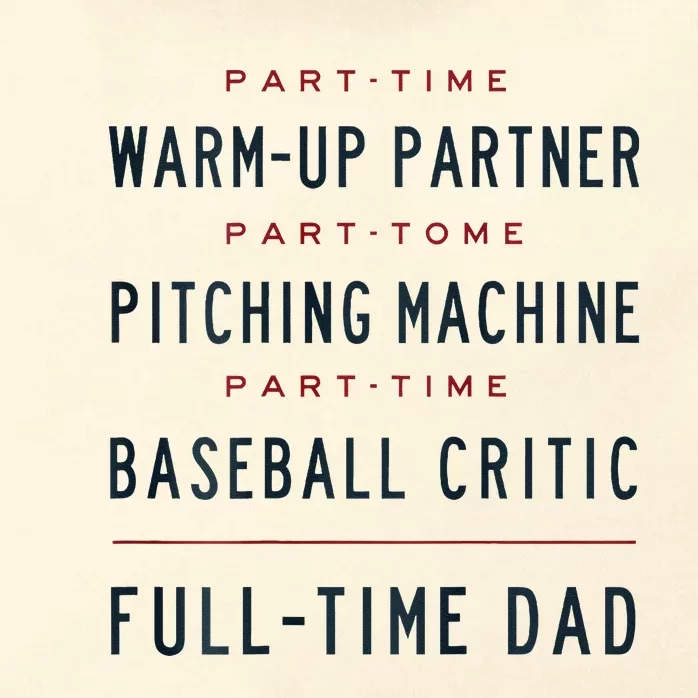 Part Time Warm Up Partner Pitching Baseball Full Time Dad Zip Tote Bag