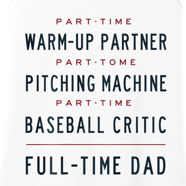 Part Time Warm Up Partner Pitching Baseball Full Time Dad Ladies Essential Tank