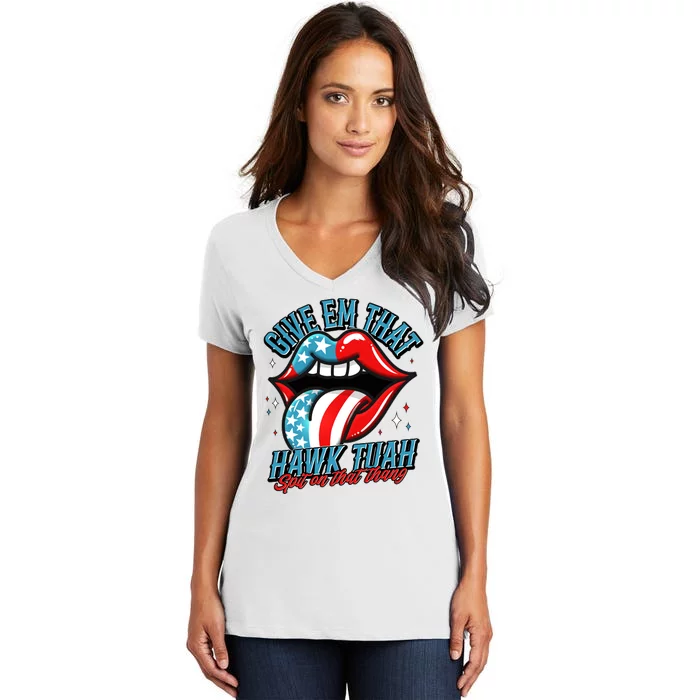 Patriotic Usa American Flag Lips Give Em That Hawk Tuah Spit On That Thang Women's V-Neck T-Shirt