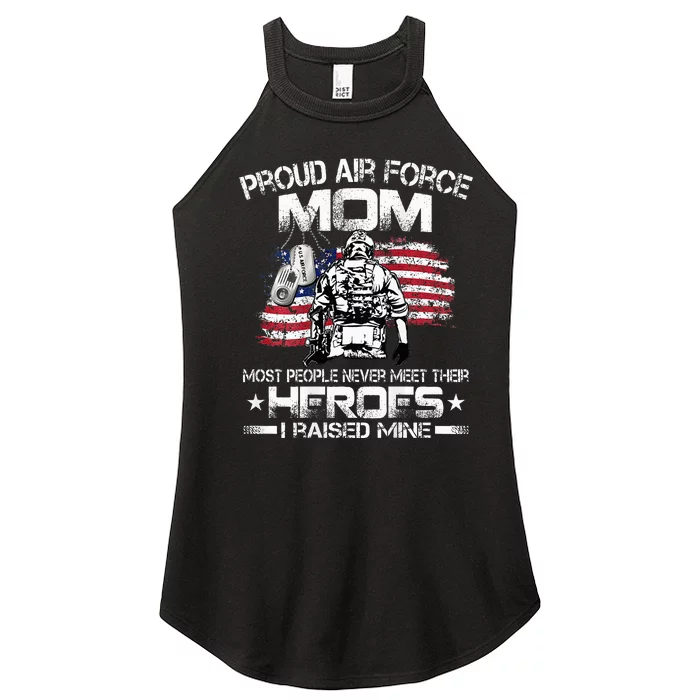 Proud U.S. Air Force Mom I Raised My Heroes Women’s Perfect Tri Rocker Tank