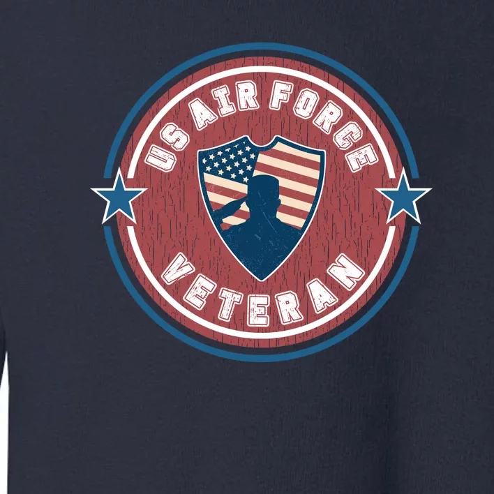 Proud US Air Force Veteran Toddler Sweatshirt