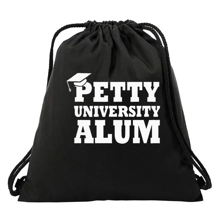 Petty University Alum Quote Drawstring Bag