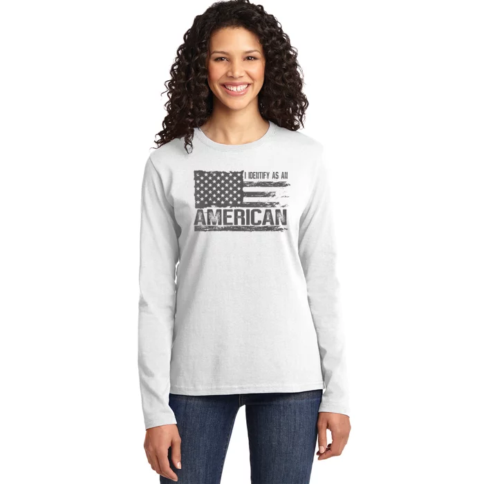 Proud Us Americans Patriotic Retro I Identify As An American Ladies Long Sleeve Shirt