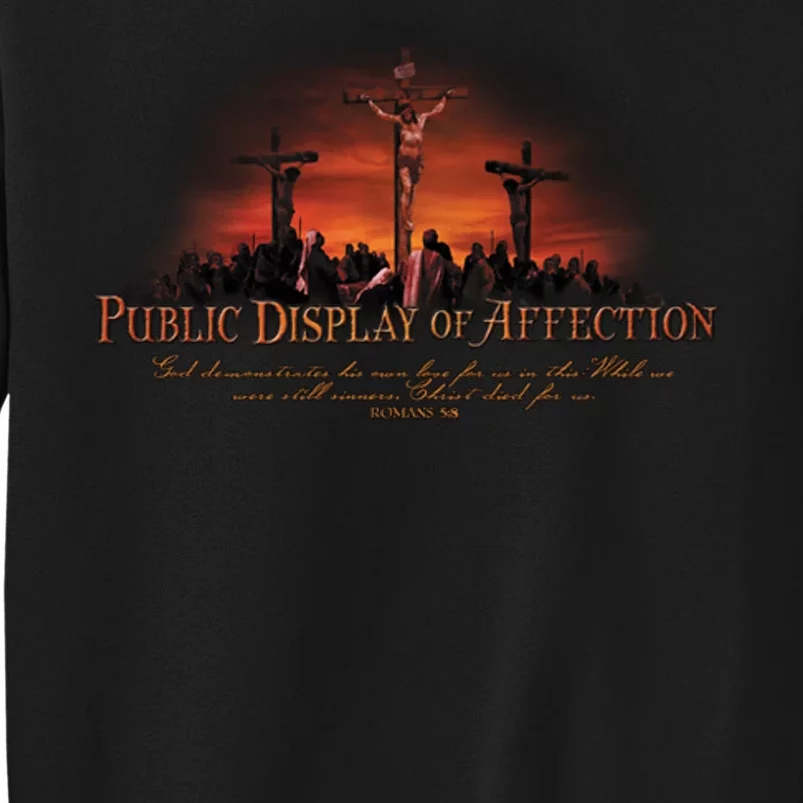 Public Display Of Affection Jesus Christ Lord Sweatshirt