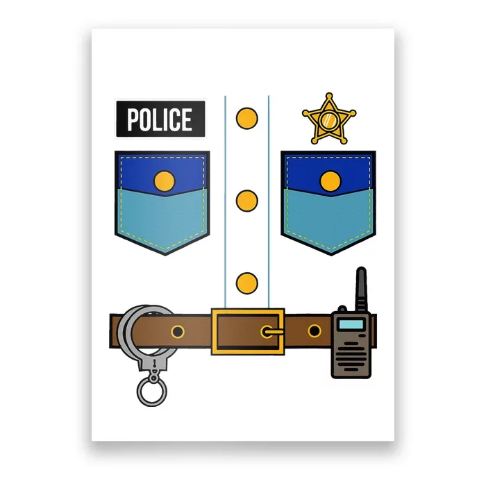 Police Uniform Costume Cool Easy Halloween Gift Poster