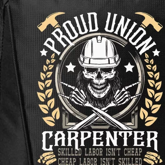 Proud Union Carpenter Woodworking Carpentry Woodworker City Backpack