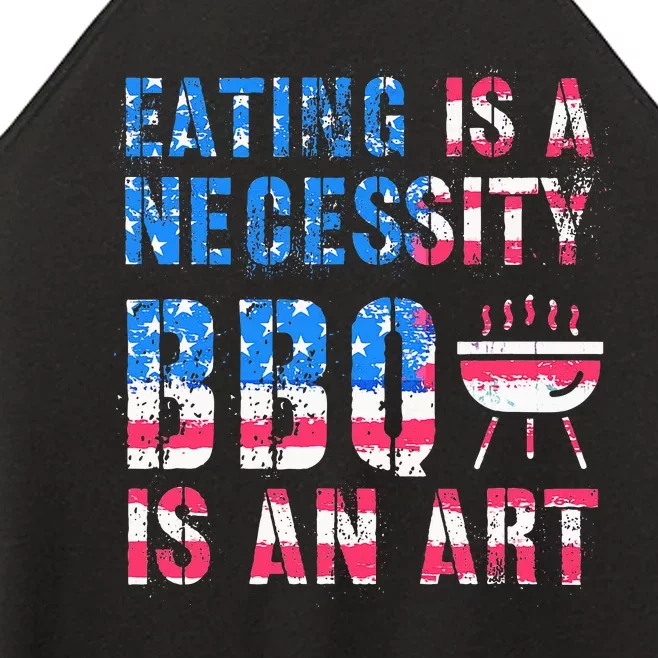 Patriotic Usa Eating Necessity Bbq An Art Grill Daddio Meat Women’s Perfect Tri Rocker Tank