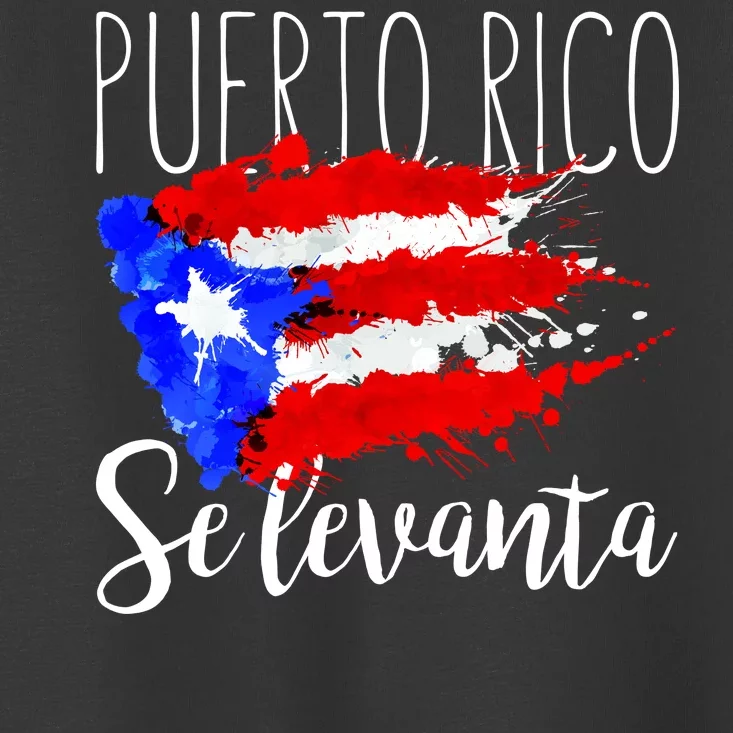 Puerto Rico Se Levanta Toddler T-Shirt