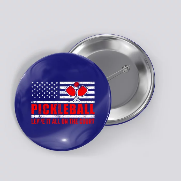 Pickleball USA Flag Leave It All On The Court Pickle Ball Button