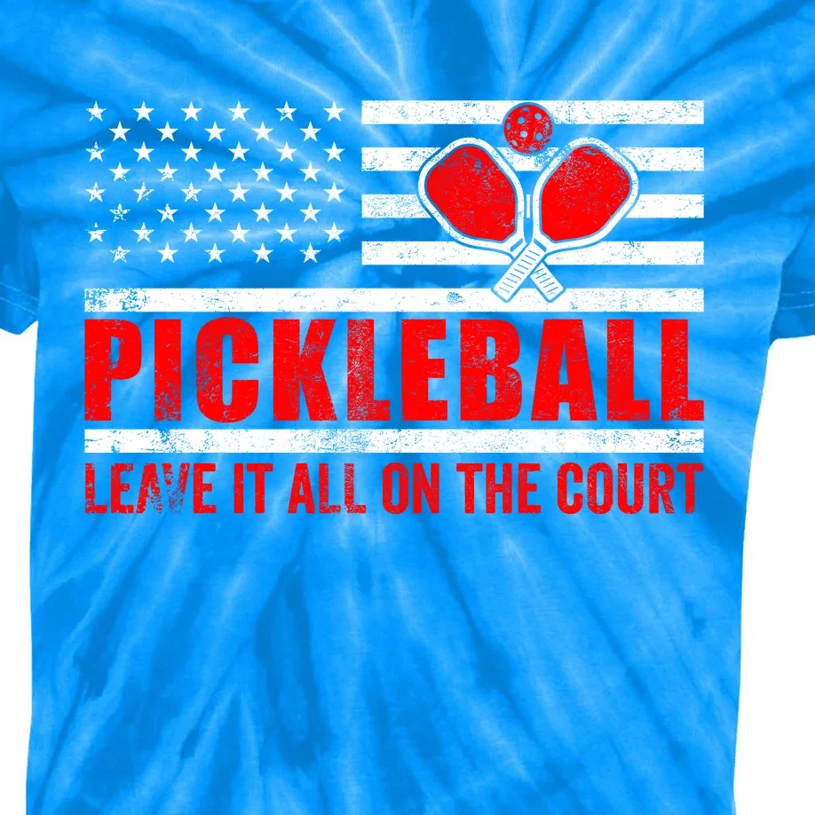 Pickleball USA Flag Leave It All On The Court Pickle Ball Kids Tie-Dye T-Shirt