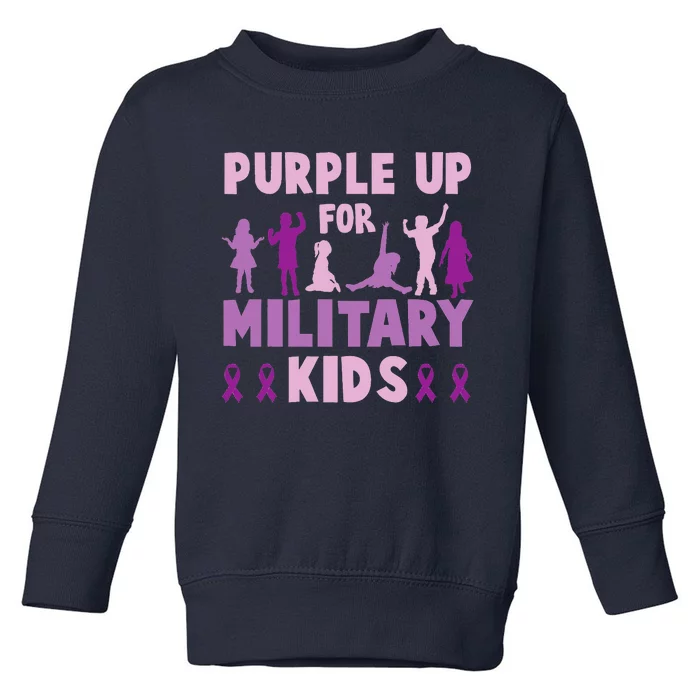 Purple Up For Military Month Of The Military Child Toddler Sweatshirt