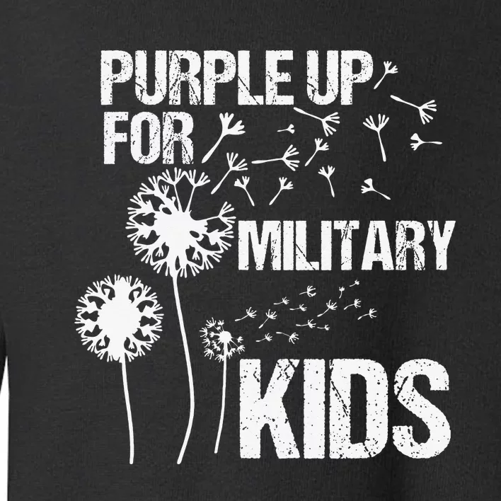 Purple Up for Military Month of the Military Child Toddler Sweatshirt